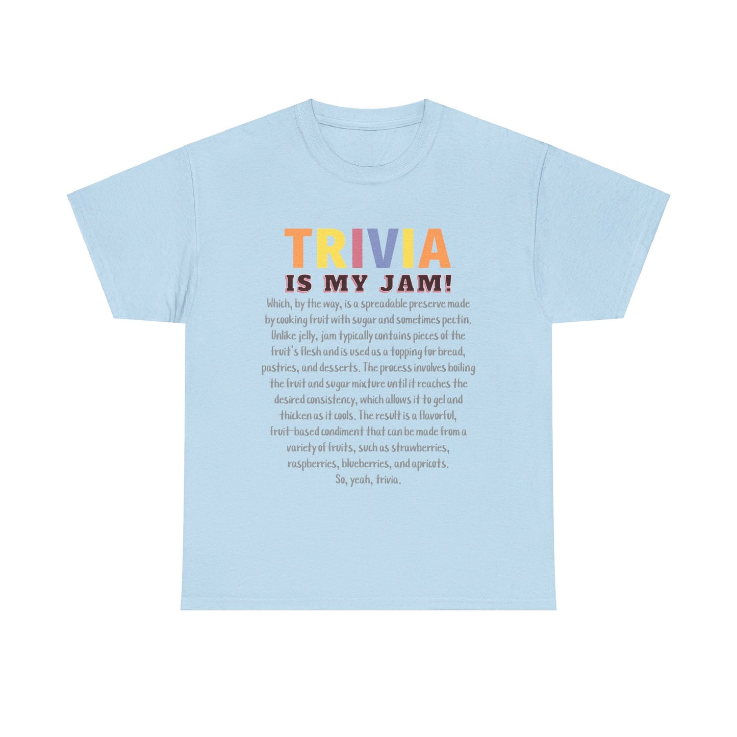 Trivia is my Jam T-Shirt, Trivia