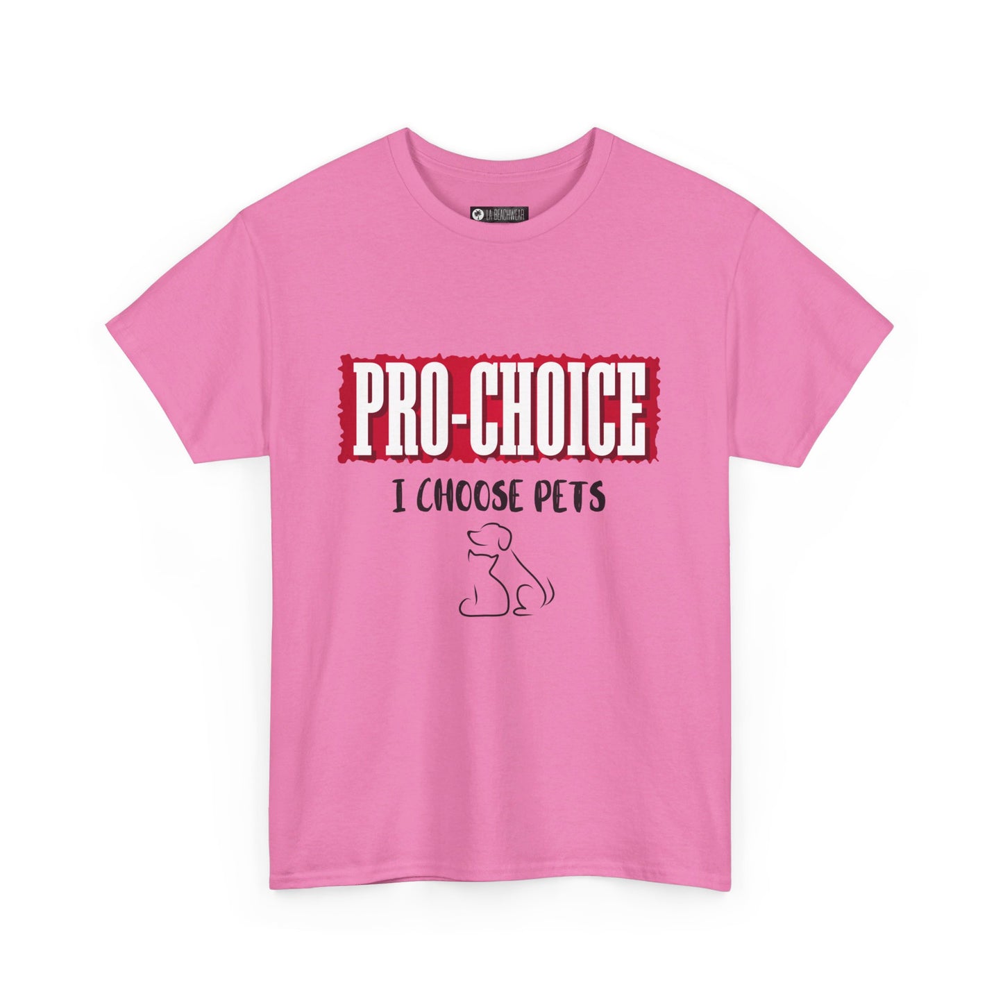 Pro-Choice Pets, non-political political shirt, fun gear, humorous gift, political gift