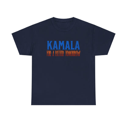 Kamala T-Shirt, For a Better Tomorrow, Politics Election 2024, Unique Political Apparel, Election Gift