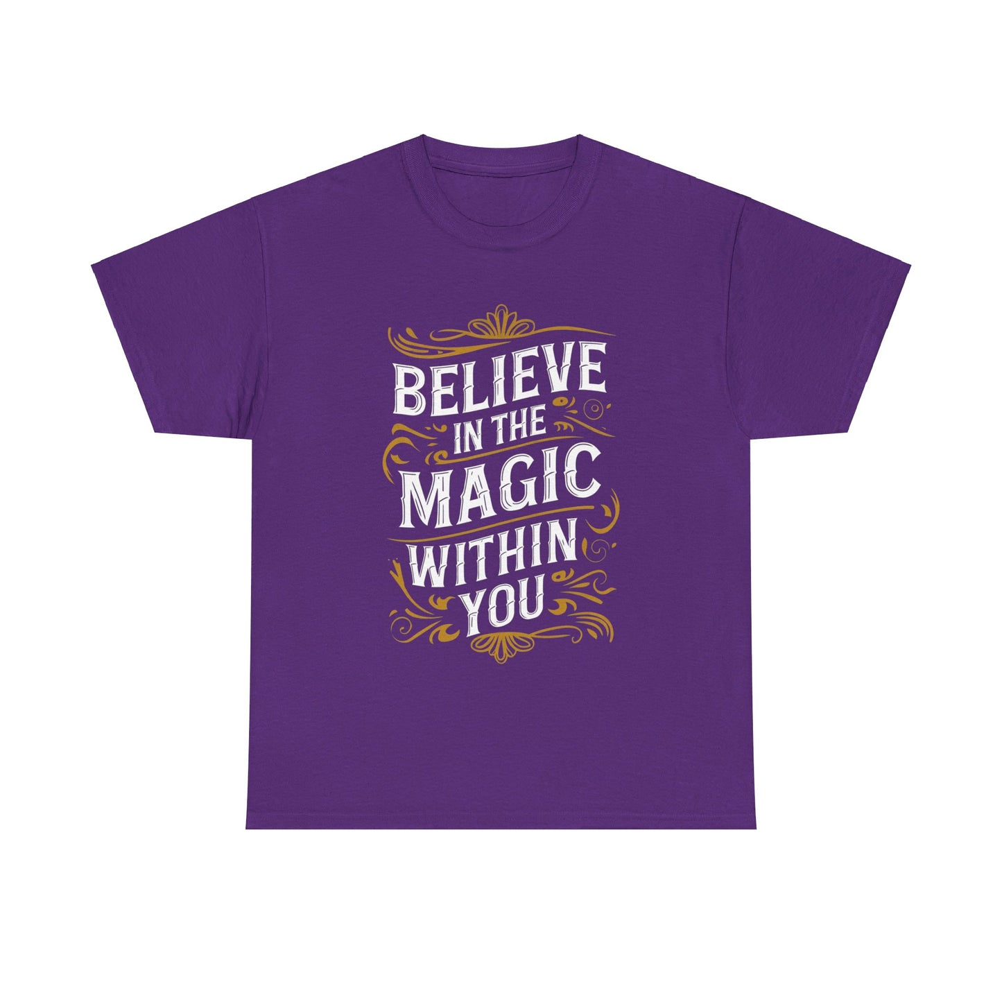 Magic Within T-Shirt, Inspirational T-Shirt, Perfect Inspirational Gift