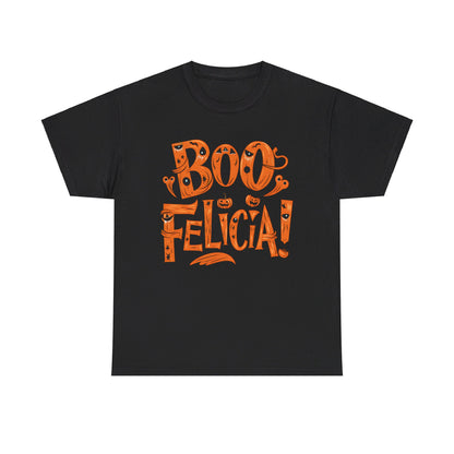 Boo Felicia, Halloween T-Shirt, Spooky and Funny, Movie Lovers Shirt, Halloween Lover Gift