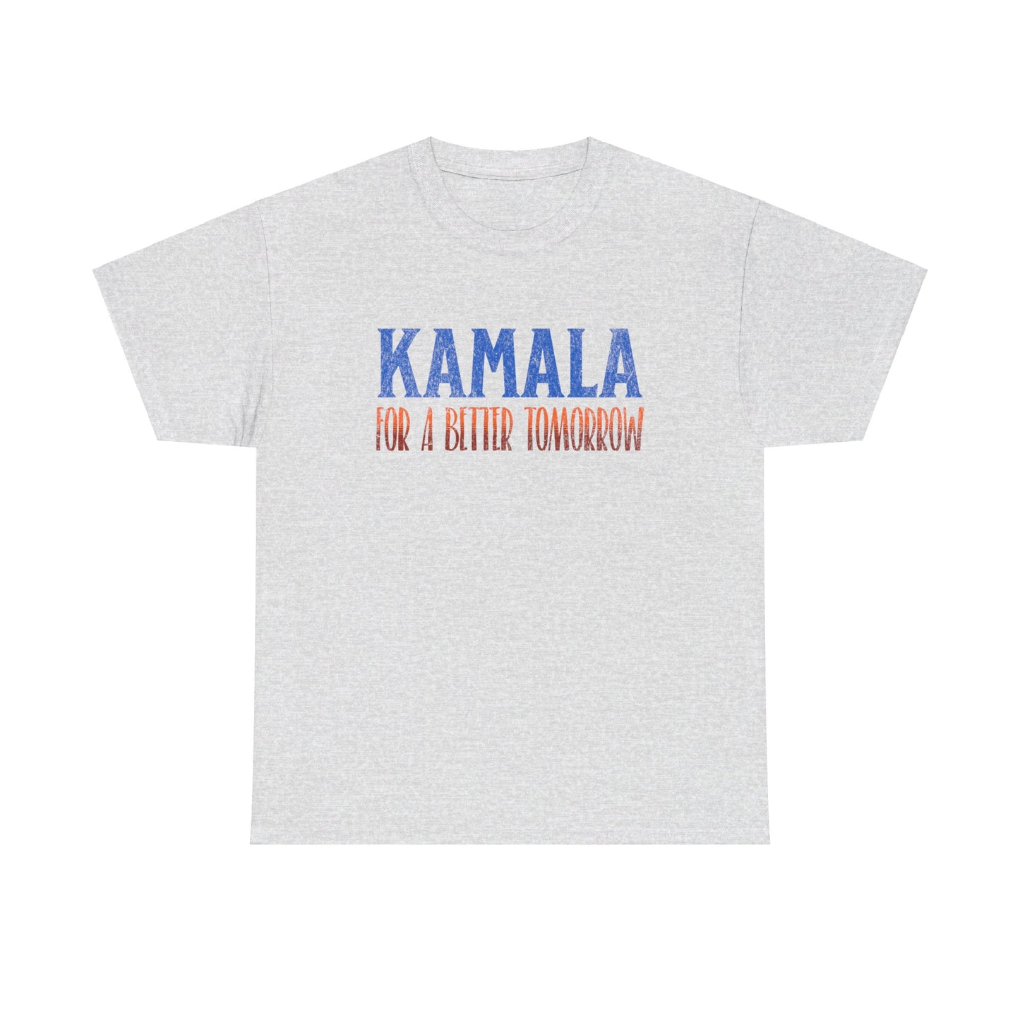 Kamala T-Shirt, For a Better Tomorrow, Politics Election 2024, Unique Political Apparel, Election Gift