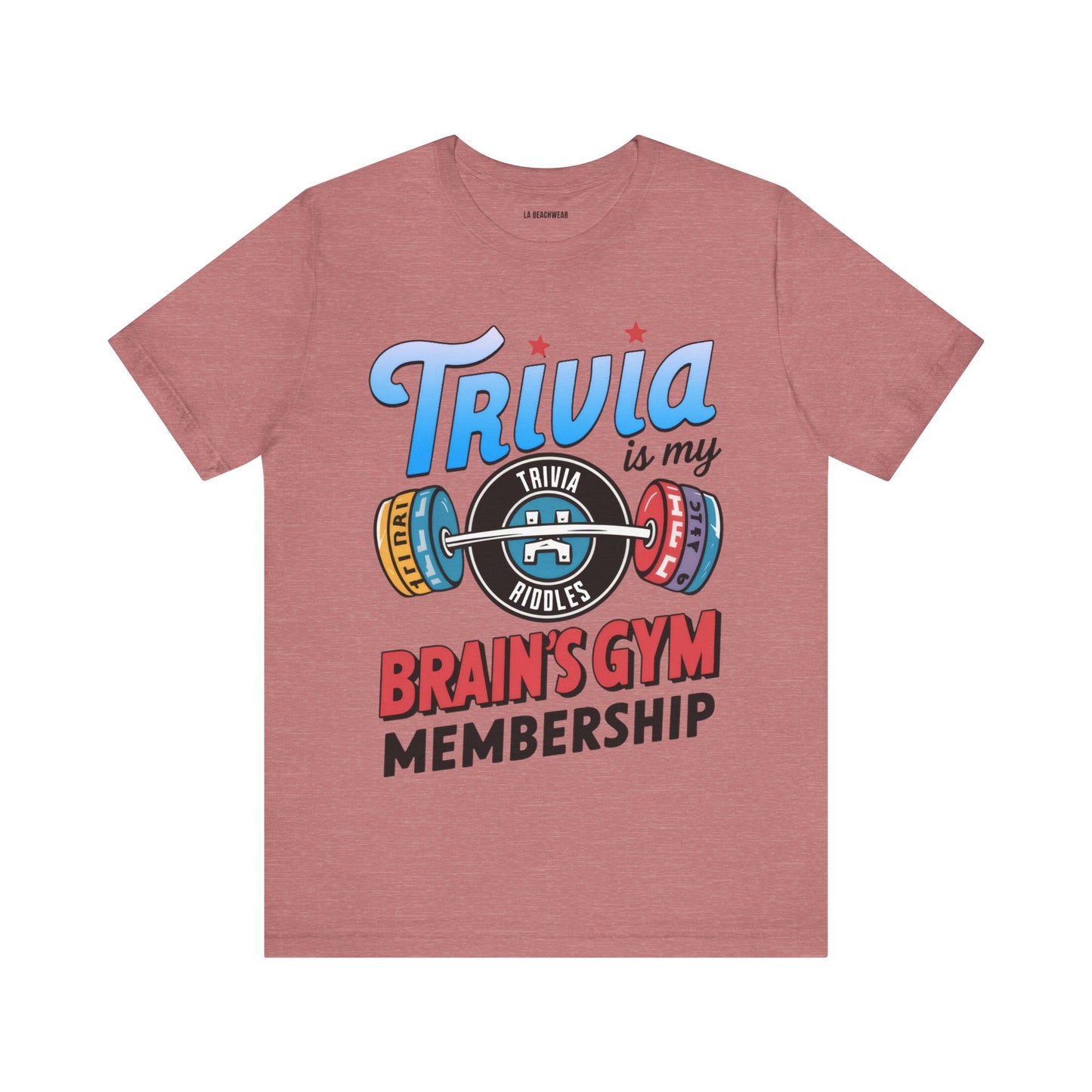 Trivia is My Brain's Gym Membership T-Shirt