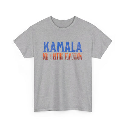 Kamala T-Shirt, For a Better Tomorrow, Politics Election 2024, Unique Political Apparel, Election Gift