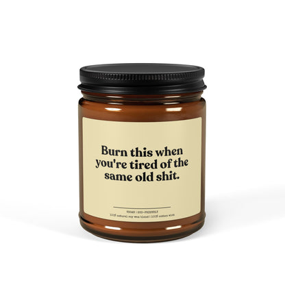 Burn This candle, the perfect humorous gift for moms.Funny soy candle,ideal for those tough-to-buy-for people!