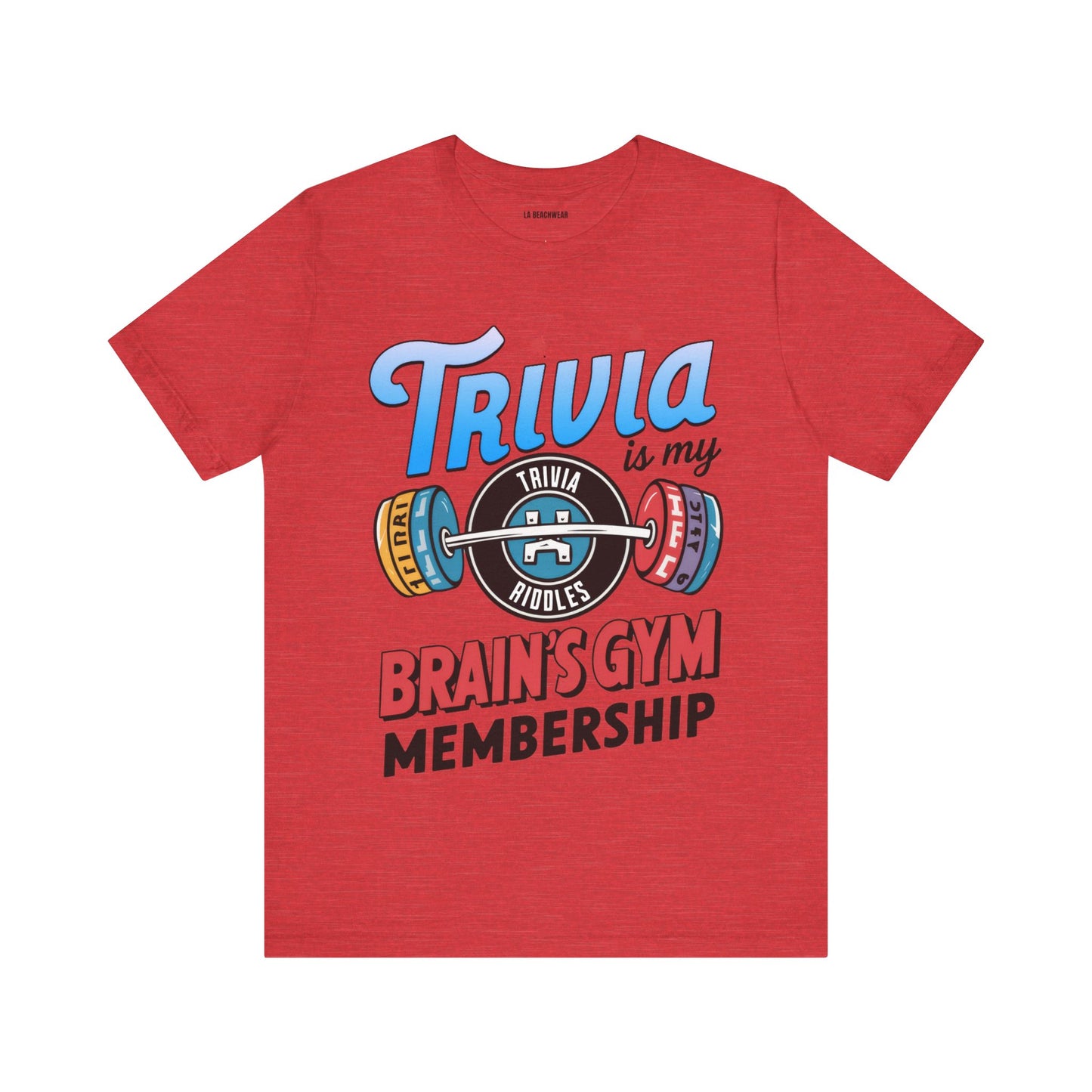 Trivia is My Brain's Gym Membership T-Shirt