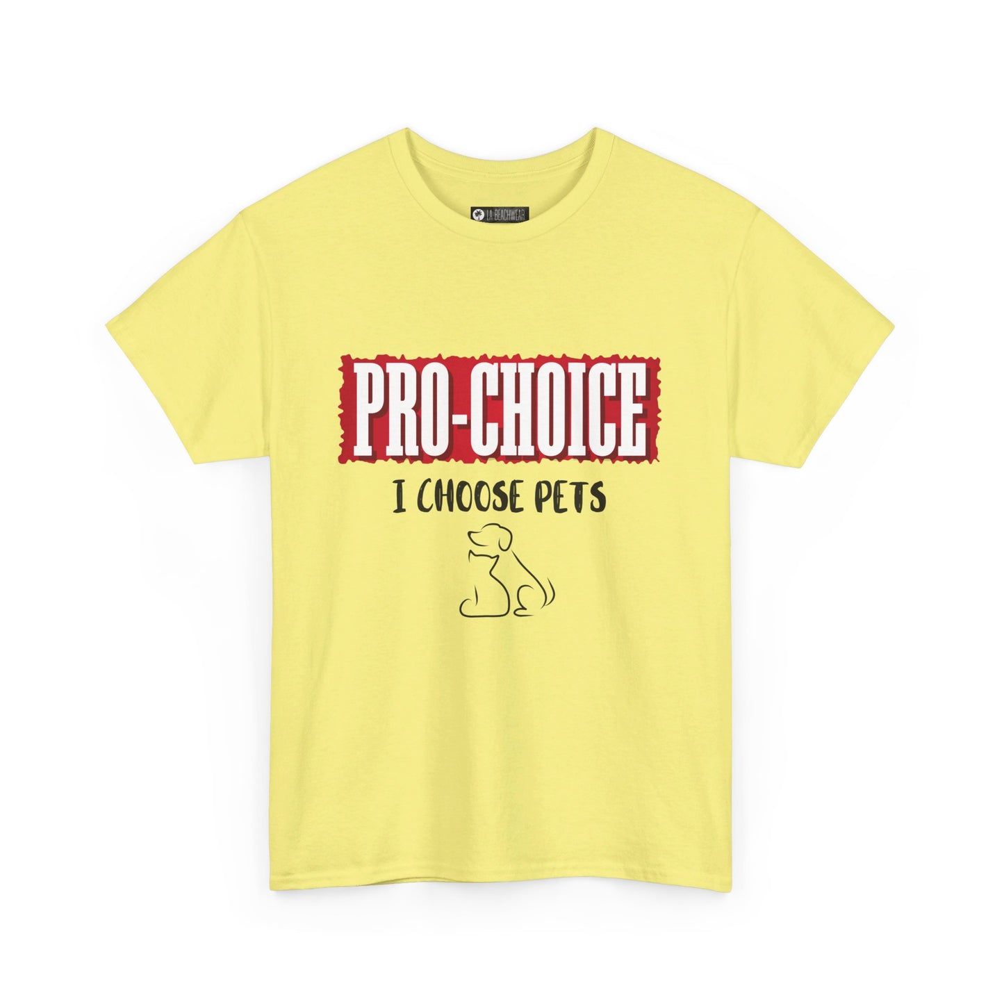 Pro-Choice Pets, non-political political shirt, fun gear, humorous gift, political gift