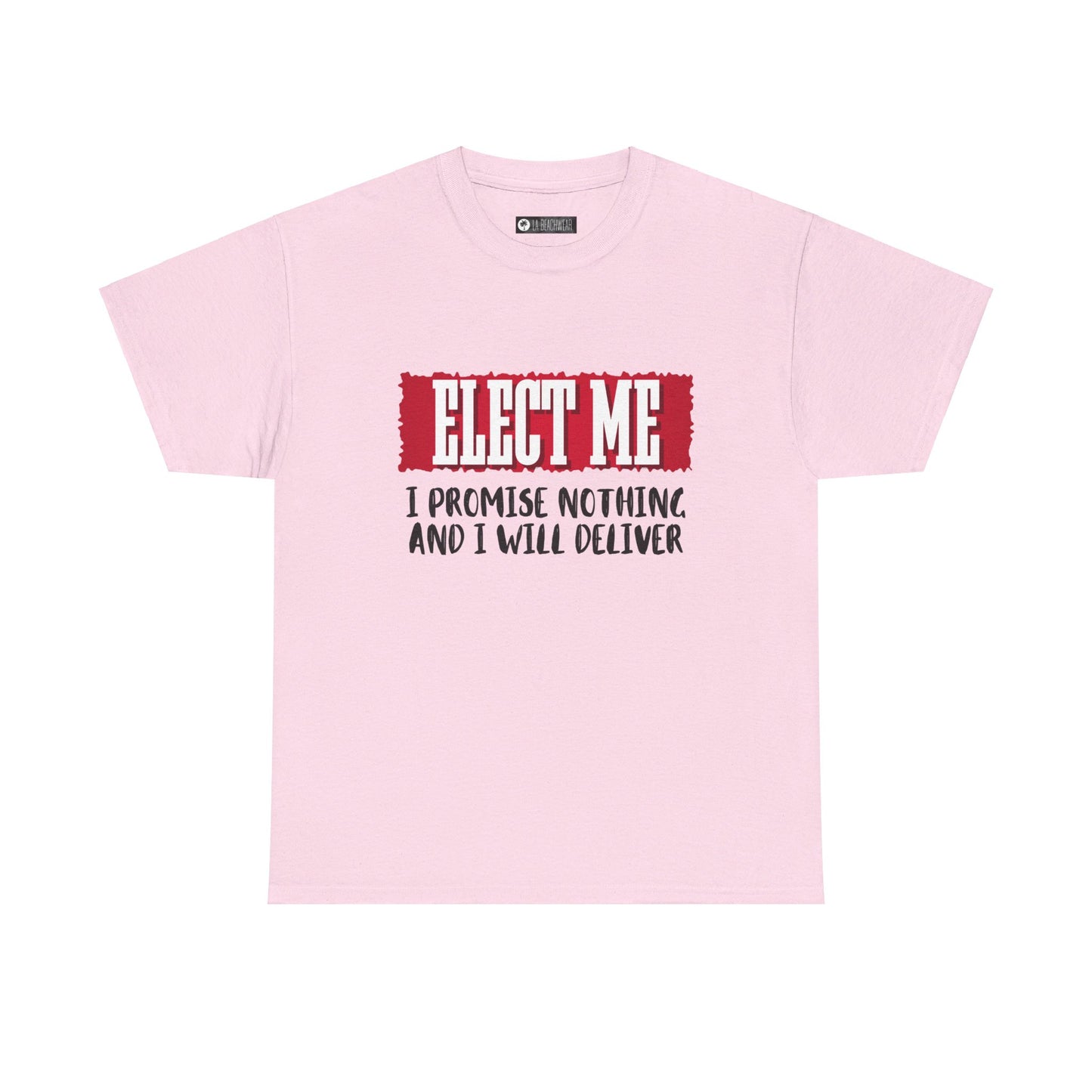 Elect Me T-Shirt, non-political political shirt, fun gear, humorous gift, political gift