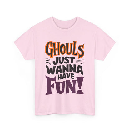 Ghouls Just Wanna Have Fun, Halloween T-Shirt, Spooky and Funny, Music Lovers Shirt, Halloween Lover Gift