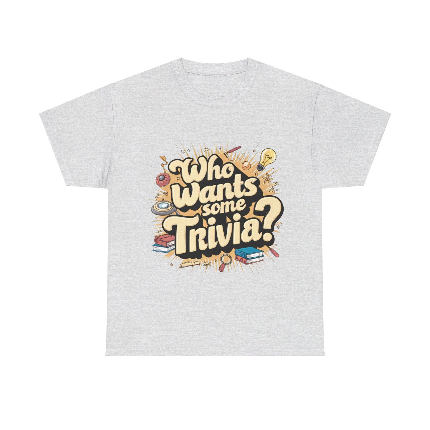 Who Wants Some Trivia? T-Shirt