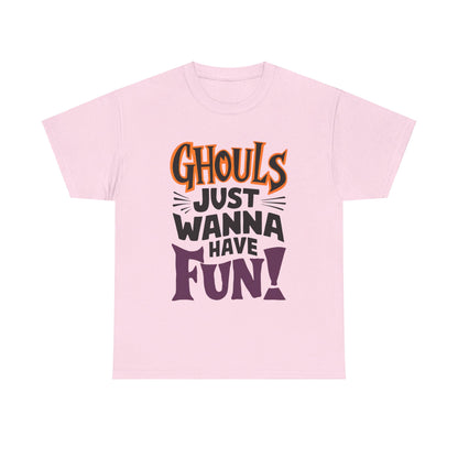 Ghouls Just Wanna Have Fun, Halloween T-Shirt, Spooky and Funny, Music Lovers Shirt, Halloween Lover Gift