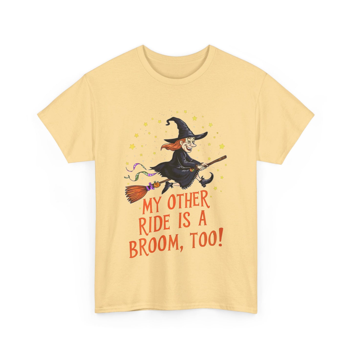 My Other Ride, Halloween T-Shirt, Spooky and Funny, Shirt for Witch Lovers, Halloween Lover Gift, Witch Gift