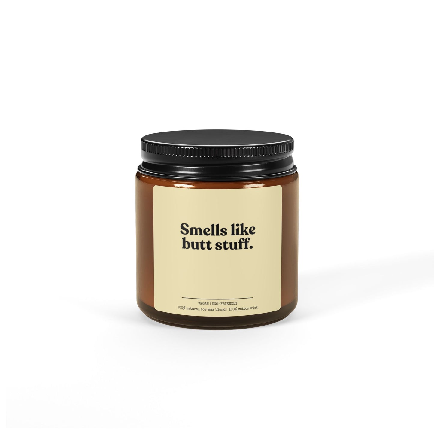 Smells like butt stuff candle, the perfect humorous gift for moms.Funny soy candle,ideal for those tough-to-buy-for people!