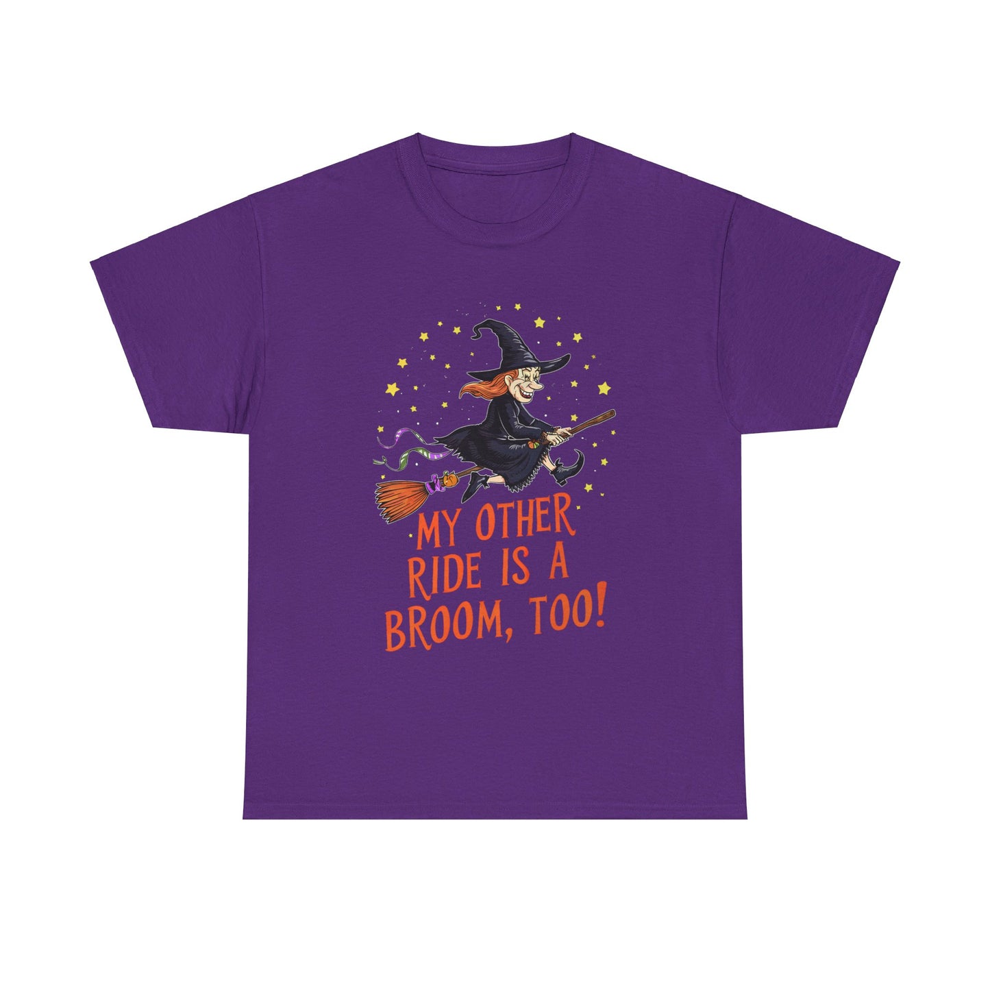 My Other Ride, Halloween T-Shirt, Spooky and Funny, Shirt for Witch Lovers, Halloween Lover Gift, Witch Gift