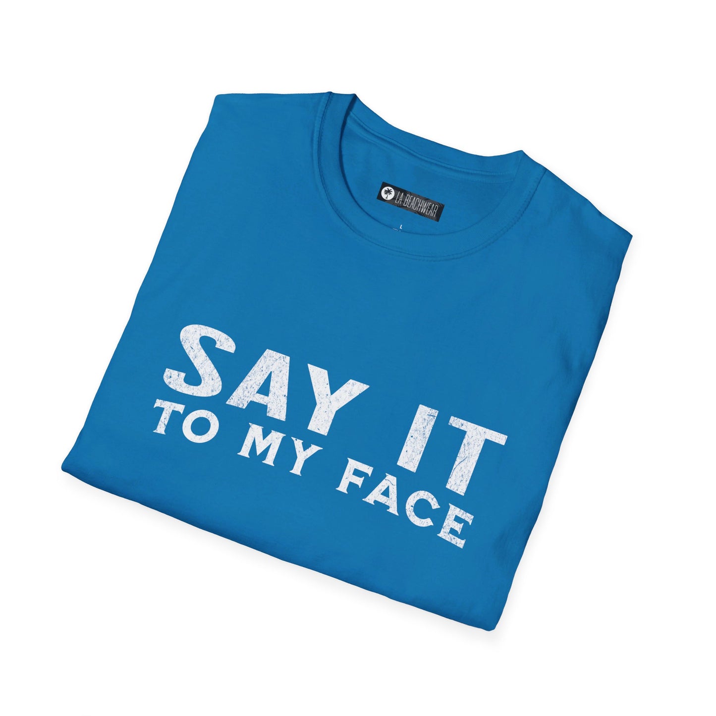 Election 2024 T-Shirt, Say it to my face, kamala harris, political wear, american politics, political gift, democrat gift, liberal gift