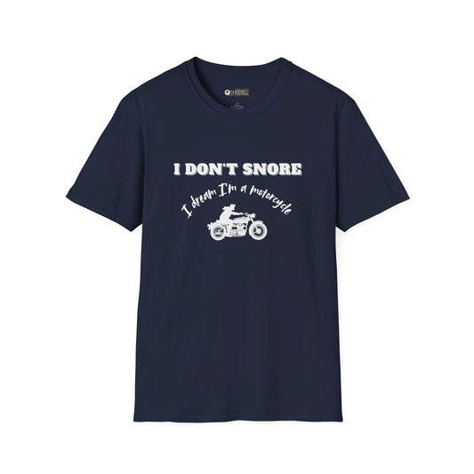 I Don't Snore T-Shirt, motorcycle shirt, motorcyclist shirt, Father's Day gift, husband gift, boyfriend gift, motorcycle gift, gift for dad