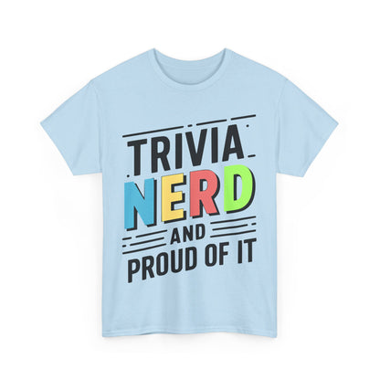 Trivia Nerd T-Shirt