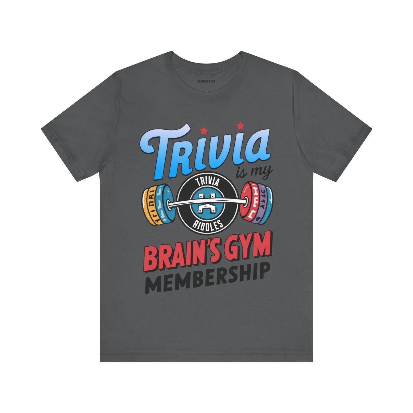 Trivia is My Brain's Gym Membership T-Shirt