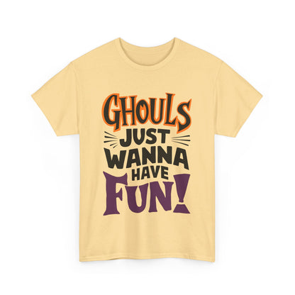 Ghouls Just Wanna Have Fun, Halloween T-Shirt, Spooky and Funny, Music Lovers Shirt, Halloween Lover Gift