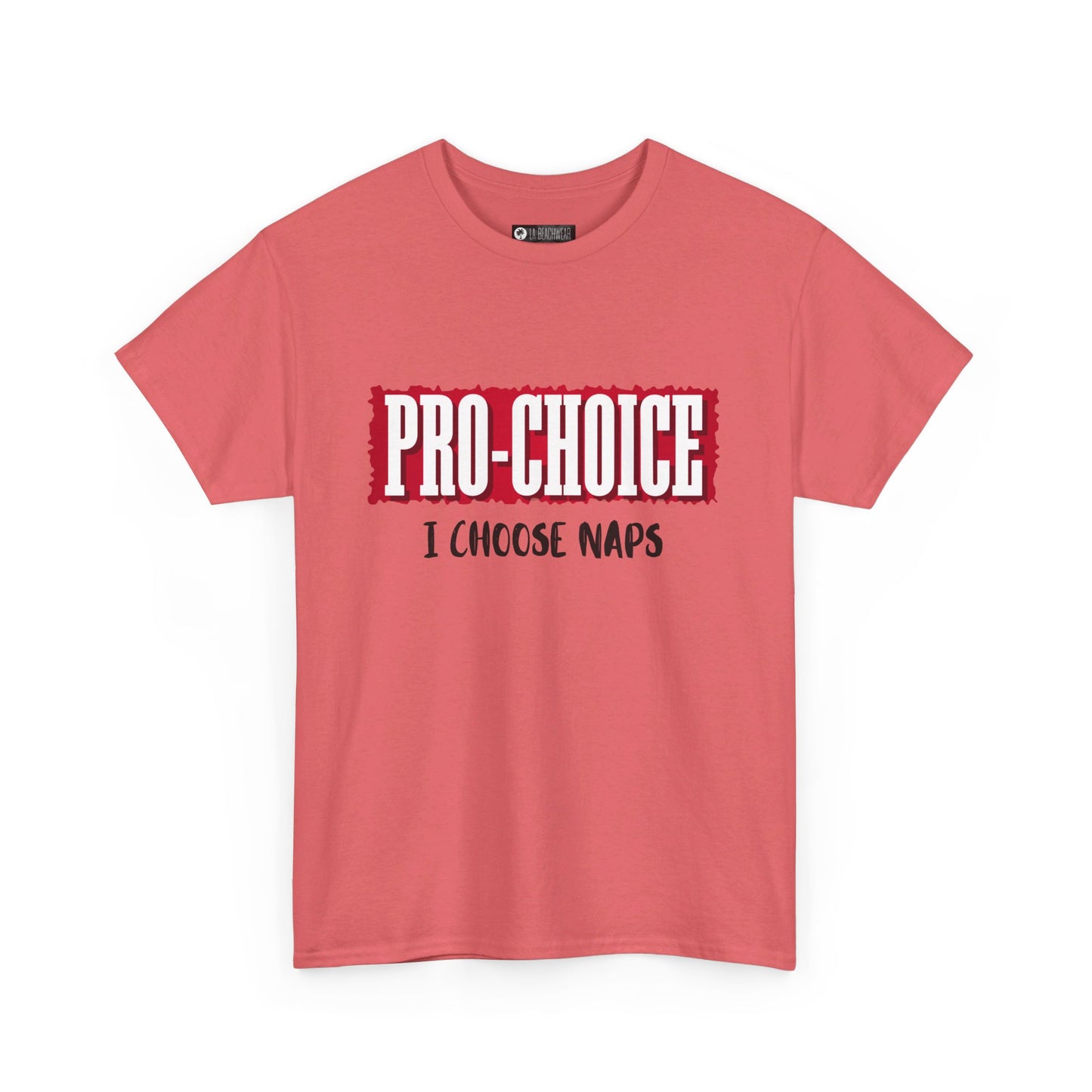 Pro-Choice Naps, non-political political shirt, fun gear, humorous gift, political gift