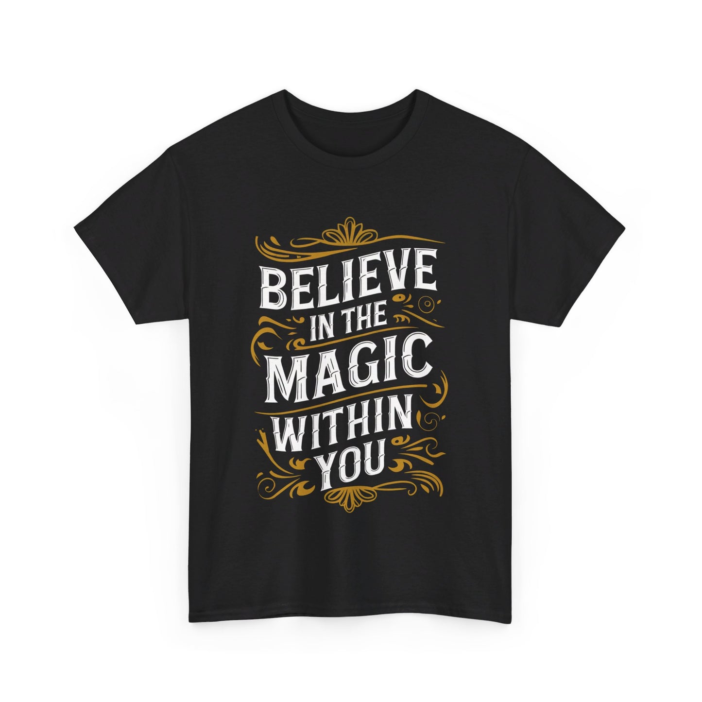 Magic Within T-Shirt, Inspirational T-Shirt, Perfect Inspirational Gift