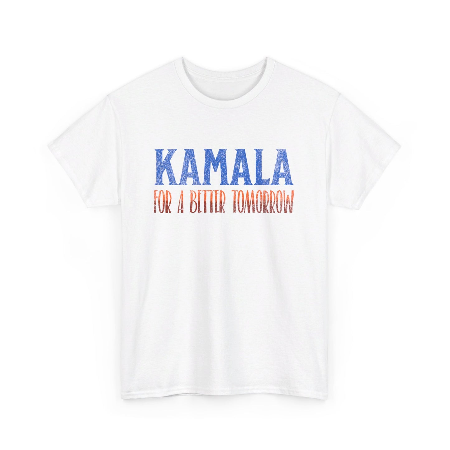 Kamala T-Shirt, For a Better Tomorrow, Politics Election 2024, Unique Political Apparel, Election Gift