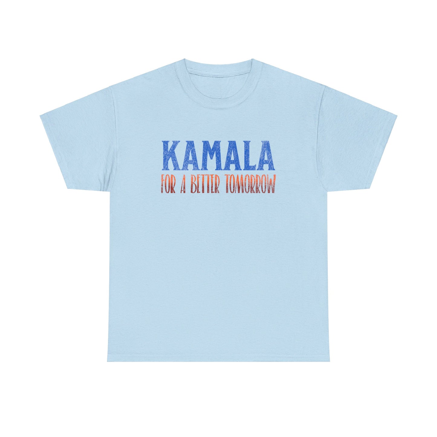 Kamala T-Shirt, For a Better Tomorrow, Politics Election 2024, Unique Political Apparel, Election Gift