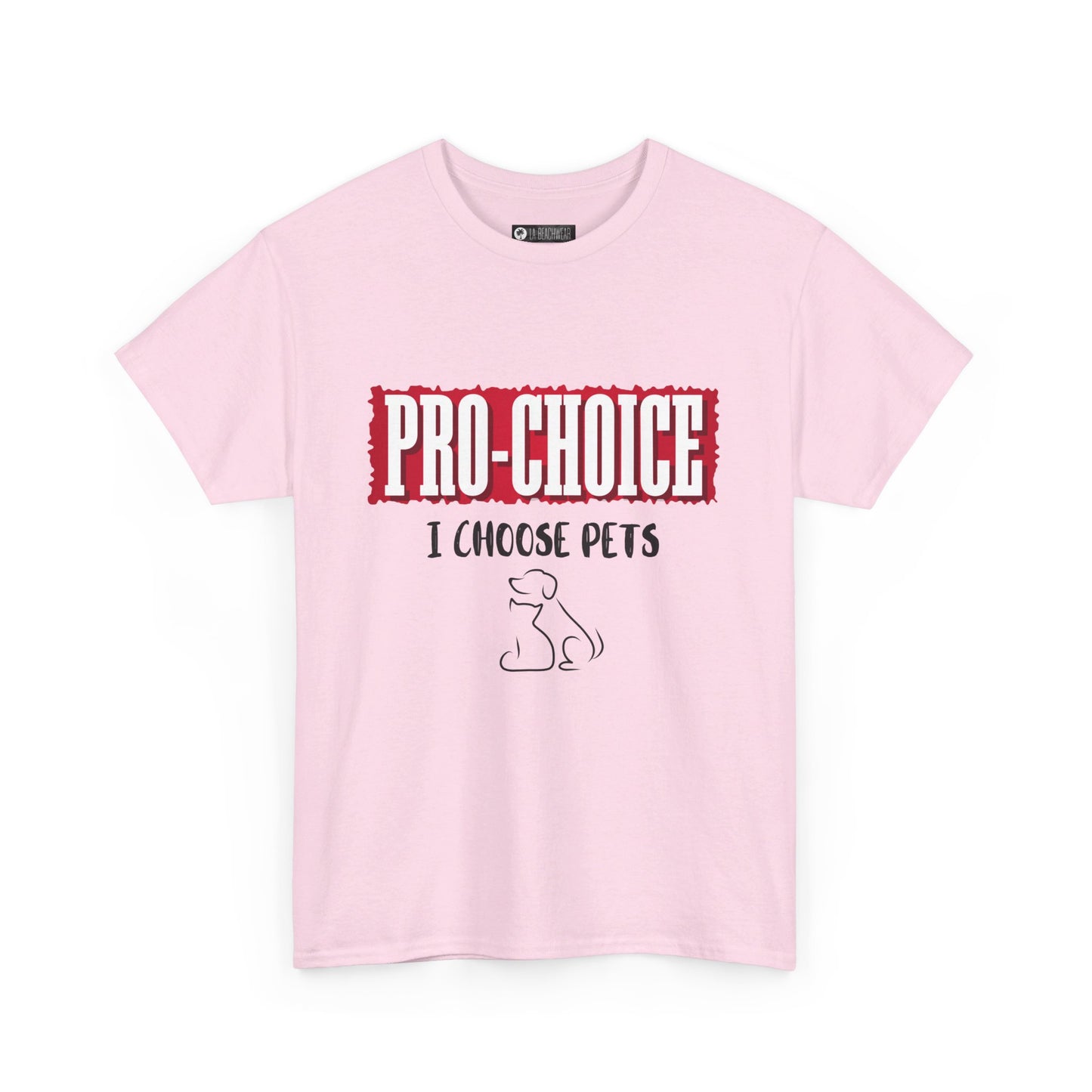 Pro-Choice Pets, non-political political shirt, fun gear, humorous gift, political gift